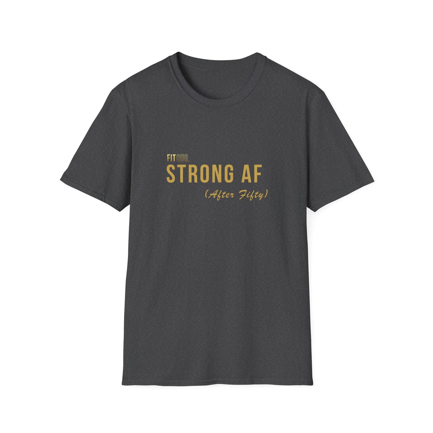Strong AF (After Fifty) Unisex T-Shirt | Motivational Workout Tee & Gift for Fitness Lovers | FitQuo