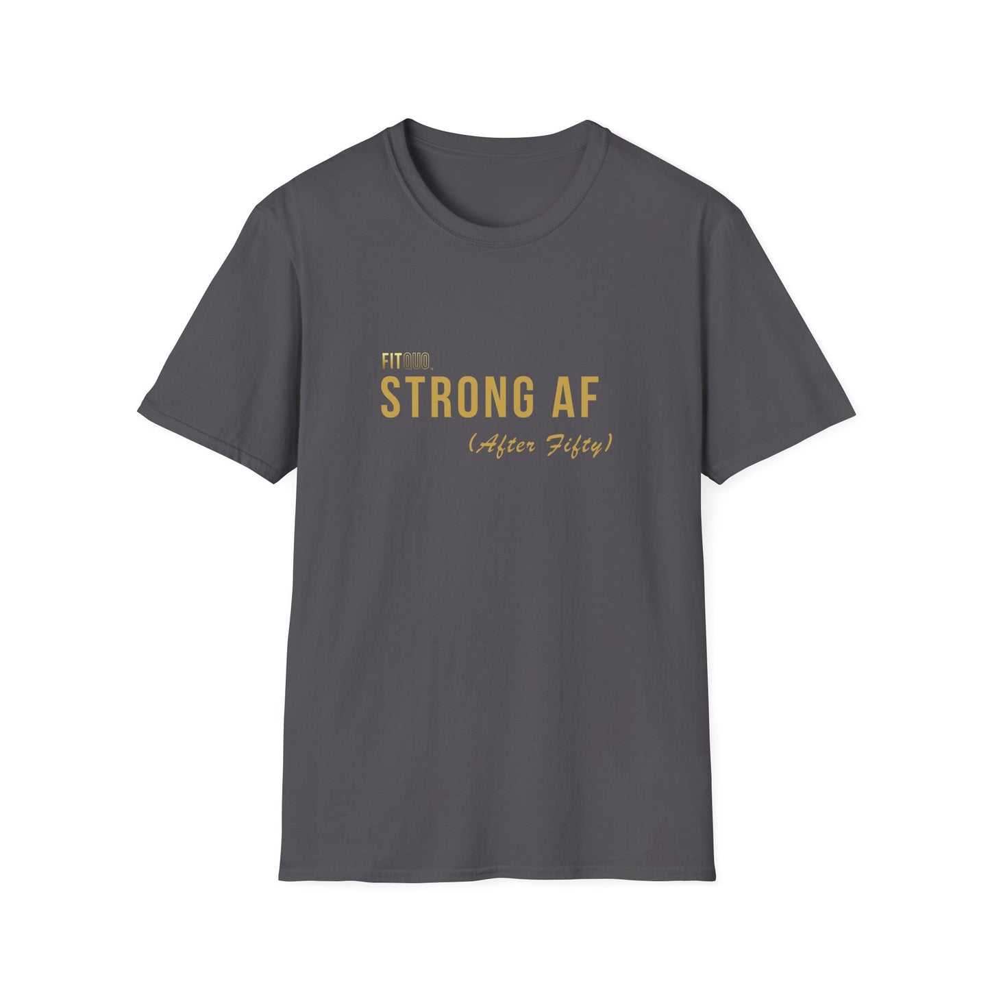 Strong AF (After Fifty) Unisex T-Shirt | Motivational Workout Tee & Gift for Fitness Lovers | FitQuo