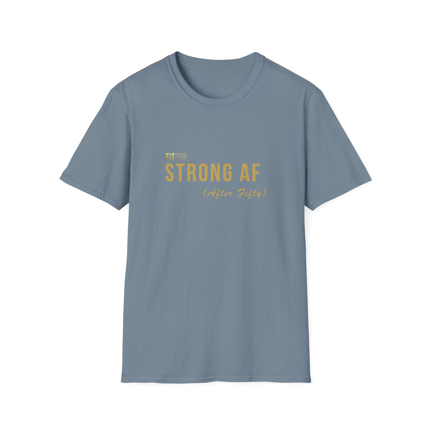 Strong AF (After Fifty) Unisex T-Shirt | Motivational Workout Tee & Gift for Fitness Lovers | FitQuo
