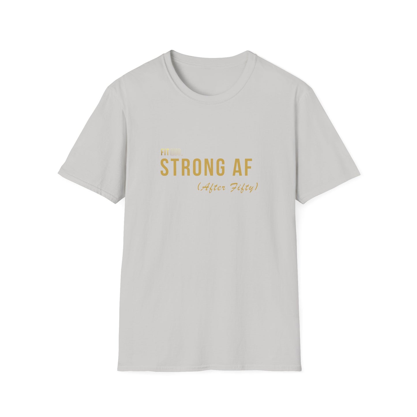 Strong AF (After Fifty) Unisex T-Shirt | Motivational Workout Tee & Gift for Fitness Lovers | FitQuo